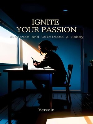 cover image of Ignite Your Passion